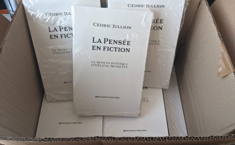 <em>La Pensée en fiction</em> de Cédric Jullion en vente dans la boutique <span style="color: #800000;">@rycholiver.org</span>